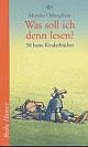 Cover: Was soll ich denn lesen? Cover: Was soll ich denn lesen?
