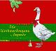 Cover: Die Weihnachtsgans Auguste und andere M�rchen f�r gro�e und kleine Kinder