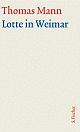 Cover: Lotte in Weimar. Roman