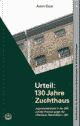 Cover: Urteil: 130 Jahre Zuchthaus