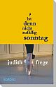 Cover: Ist denn nicht zufällig Sonntag? Cover: Ist denn nicht zufällig Sonntag?