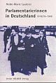 Cover: Parlamentarierinnen in Deutschland Cover: Parlamentarierinnen in Deutschland