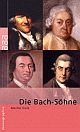 Cover: Die Bach-Söhne Cover: Die Bach-Söhne