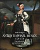 Cover: Anton Raphael Mengs. 1728-1779 Cover: Anton Raphael Mengs. 1728-1779