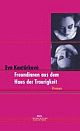 Cover: Freundinnen aus dem Haus der Traurigkeit Cover: Freundinnen aus dem Haus der Traurigkeit