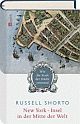 Cover: New York - Insel in der Mitte der Welt