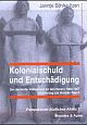 Cover: Kolonialschuld und Entschädigung