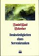 Cover: Denkwürdigkeiten eines Nervenkranken Cover: Denkwürdigkeiten eines Nervenkranken