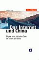Cover: Das Internet und China Cover: Das Internet und China
