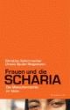 Cover: Schirrmacher, Christine / Spuler-Stegemann, Ursula: Die Frauen und die Scharia Cover: Schirrmacher, Christine / Spuler-Stegemann, Ursula: Die Frauen und die Scharia