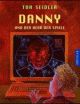 Cover: Danny und der Herr der Spiele