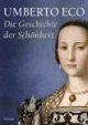 Cover: Die Geschichte der Schönheit