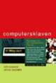 Cover: Computersklaven Cover: Computersklaven