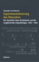 Cover: Experimentalisierung des Menschen Cover: Experimentalisierung des Menschen