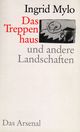Cover: Das Treppenhaus und andere Landschaften Cover: Das Treppenhaus und andere Landschaften