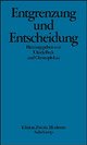 Cover: Entgrenzung und Entscheidung