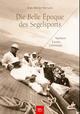 Cover: Die Belle Epoque des Segelsports