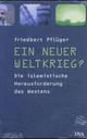 Cover: Ein neuer Weltkrieg? Cover: Ein neuer Weltkrieg?