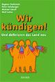 Cover: Wir kündigen!