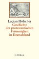 Cover: Geschichte der protestantischen Fr�mmigkeit in Deutschland