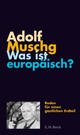 Cover: Was ist europäisch?