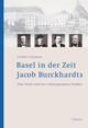 Cover: Basel in der Zeit Jacob Burckhardts