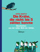 Cover: Die Krähe, die nicht bis 5 zählen konnte Cover: Die Krähe, die nicht bis 5 zählen konnte