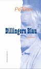 Cover: Dillingers Blau Cover: Dillingers Blau