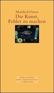 Cover: Die Kunst, Fehler zu machen