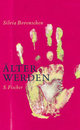 Cover: Silvia Bovenschen: Älter werden. Notizen