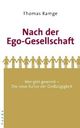 Cover: Nach der Ego-Gesellschaft