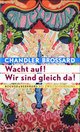 Cover: Wacht auf! Wir sind gleich da! Cover: Wacht auf! Wir sind gleich da!