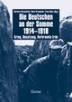 Cover: Die Deutschen an der Somme 1914-1918 Cover: Die Deutschen an der Somme 1914-1918