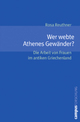 Cover: Wer webte Athenes Gewänder?