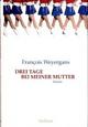Cover: Drei Tage bei meiner Mutter