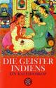 Cover: Die Geister Indiens Cover: Die Geister Indiens