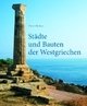 Cover: Städte und Bauten der Westgriechen Cover: Städte und Bauten der Westgriechen