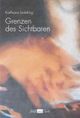 Cover: Grenzen des Sichtbaren