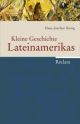 Cover: Kleine Geschichte Lateinamerikas