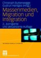 Cover: Massenmedien, Migration und Integration