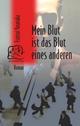 Cover: Mein Blut ist das Blut eines anderen