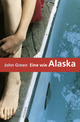 Cover: Eine wie Alaska Cover: Eine wie Alaska