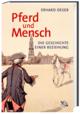Cover: Pferd und Mensch Cover: Pferd und Mensch