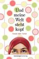 Cover: Und meine Welt steht Kopf