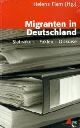 Cover: Migranten in Deutschland Cover: Migranten in Deutschland