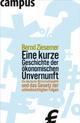 Cover: Eine kurze Geschichte der ökonomischen Unvernunft Cover: Eine kurze Geschichte der ökonomischen Unvernunft