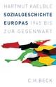 Cover: Sozialgeschichte Europas