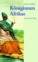 Cover: Königinnen Afrikas