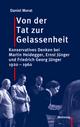 Cover: Von der Tat zur Gelassenheit Cover: Von der Tat zur Gelassenheit