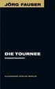 Cover: Die Tournee Cover: Die Tournee